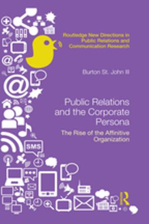 Cover of the book Public Relations and the Corporate Persona by Ian Roberts