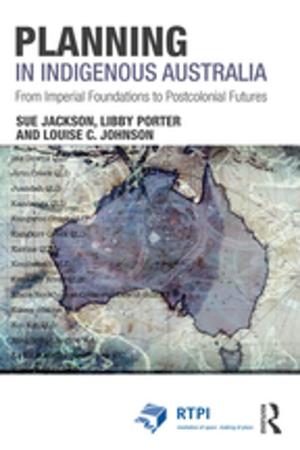 Cover of the book Planning in Indigenous Australia by Sheila Wolfendale