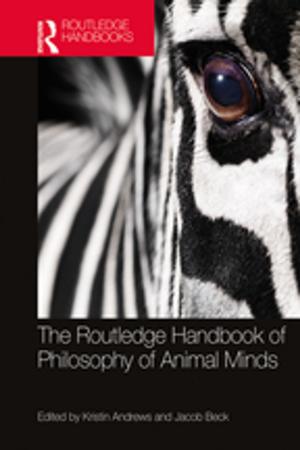 Cover of the book The Routledge Handbook of Philosophy of Animal Minds by Richard A. Slaughter