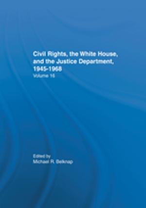 Cover of the book Justice Department Civil Rights Policies Prior to 1960 by Robert H. Scarlett, Lawrence E. Koslow, J.D., Ph.D.