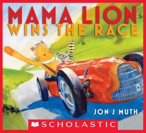 Cover of the book Mama Lion Wins the Race by Rachel Ward