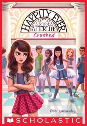 Cover of the book Crushed (Happily Ever Afterlife #2) by Anne Sibley O'Brien