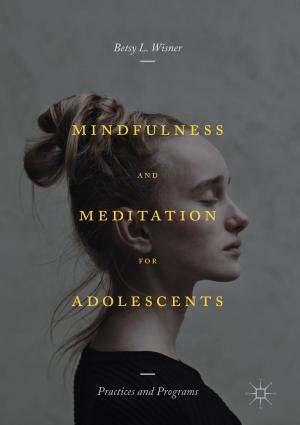 Cover of the book Mindfulness and Meditation for Adolescents by Mr Joe Nutt