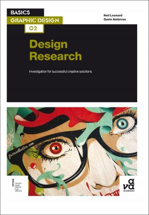 Cover of the book Basics Graphic Design 02: Design Research by Siddhartha Gigoo, Varad Sharma