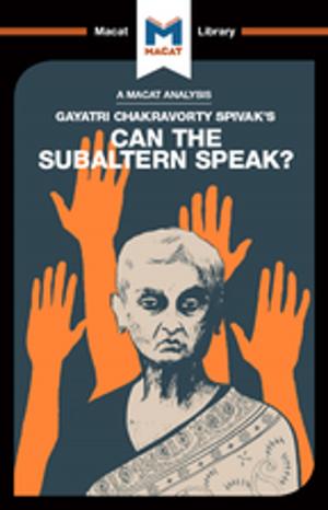 Cover of the book Can the Subaltern Speak? by Tom McClean, Jason Xidias, William Brett