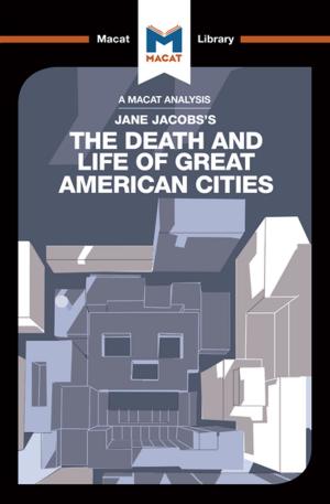Cover of the book The Death and Life of Great American Cities by Lorenzo Fusaro, Jason Xidias