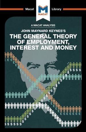 Cover of the book The General Theory of Employment, Interest and Money by John Wagner Givens
