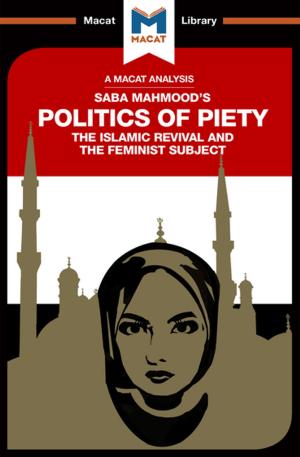 Cover of the book The Politics of Piety by Yaamina Salman, Nick Broten