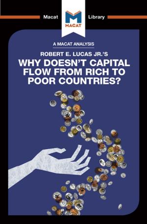 Cover of the book Why Doesn't Capital Flow from Rich to Poor Countries? by Joanna Dee Das, Joseph Tendler
