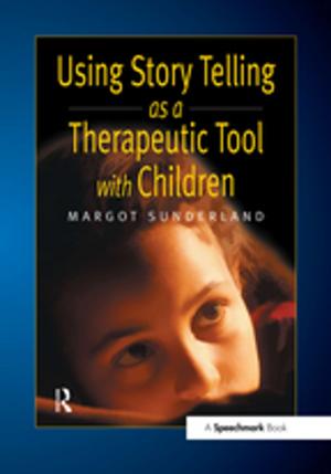 Book cover of Using Story Telling as a Therapeutic Tool with Children