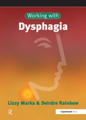 Cover of the book Working with Dysphagia by Robert C. Burns
