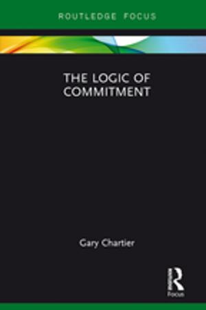 Cover of the book The Logic of Commitment by Bernard Burgoyne, Jacques Alain Miller, Russell Grigg