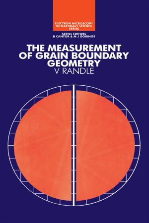 Cover of the book The Measurement of Grain Boundary Geometry by Munsif Ali Jatoi, Nidal Kamel