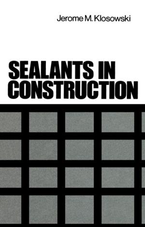 Cover of the book Sealants in Construction by M. Humphreys, F. Nicol, S. Roaf, O. Sykes