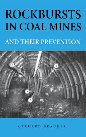 Cover of the book Rockbursts in Coal Mines and Their Prevention by Phil Askham, Leslie Blake
