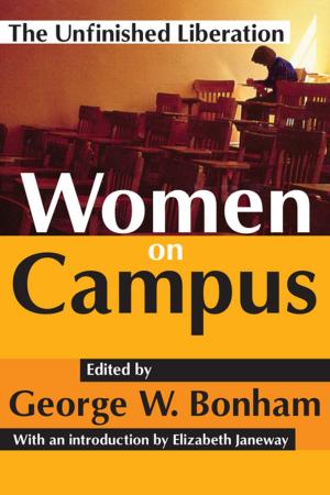 Cover of the book Women on Campus by Ian Taylor, Paul Walton, Jock Young