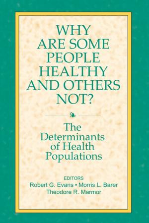 Cover of the book Why are Some People Healthy and Others Not? by Francis D. Cogliano