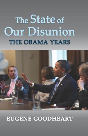 Book cover of The State of Our Disunion