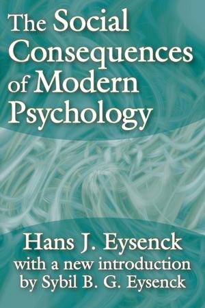 Cover of the book The Social Consequences of Modern Psychology by 