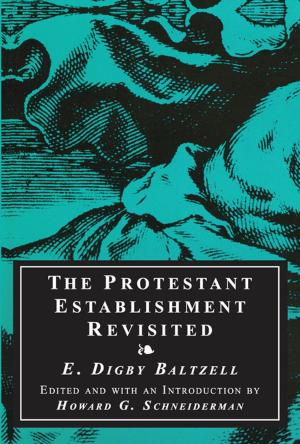 Cover of the book The Protestant Establishment Revisited by Charles B. Hutchison