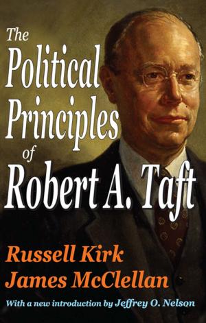 Cover of the book The Political Principles of Robert A. Taft by Stanley A. Renshon