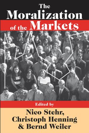 Cover of the book The Moralization of the Markets by Richard E. Watts, Jon Carlson