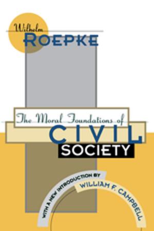 Cover of the book The Moral Foundations of Civil Society by Karstan Neuhoff