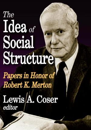Cover of the book The Idea of Social Structure by Judd Reid, Norm Schriever, Anton Cavka