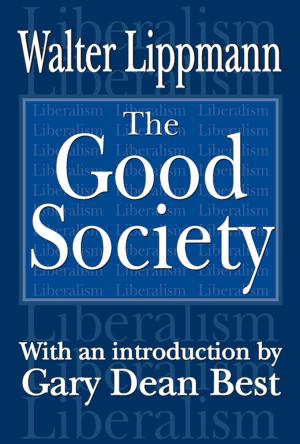 Cover of the book The Good Society by Simon Shimshon Rubin, Ruth Malkinson, Eliezer Witztum
