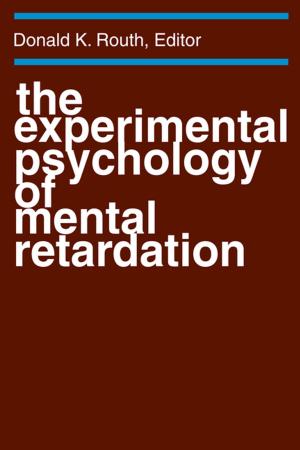 Cover of the book The Experimental Psychology of Mental Retardation by Paul Lewis