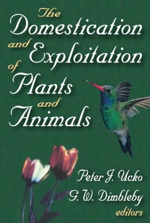 Cover of the book The Domestication and Exploitation of Plants and Animals by 
