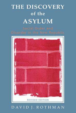 Cover of the book The Discovery of the Asylum by Mark Clapson
