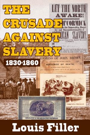 Cover of the book The Crusade Against Slavery by Alan Parkin