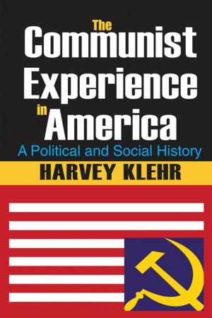 Cover of the book The Communist Experience in America by Elizabeth M. Bruch