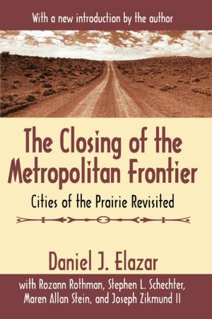Book cover of The Closing of the Metropolitan Frontier