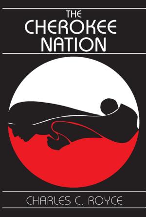 Cover of the book The Cherokee Nation by Anna Ephgrave
