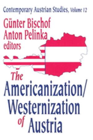 Cover of the book The Americanization/Westernization of Austria by Catherine Itzin, Ann Taket, Sarah Barter-Godfrey