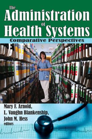Cover of the book The Administration of Health Systems by Paul Henderson, David N. Thomas