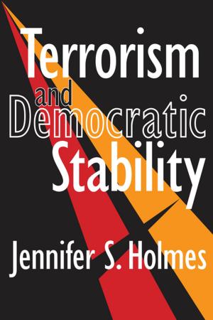 Cover of the book Terrorism and Democratic Stability by Brian Edwards