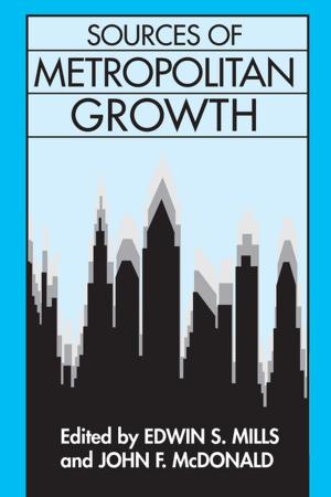 Cover of the book Sources of Metropolitan Growth by Christine Jones, Valerie Jowett
