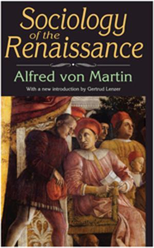 Cover of the book Sociology of the Renaissance by 