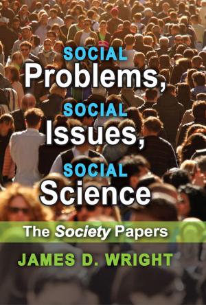 Cover of the book Social Problems, Social Issues, Social Science by Nedra Lander, Danielle Nahon