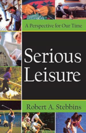 Cover of the book Serious Leisure by Terry F. Buss, Paul N. Van de Water