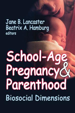 Cover of the book School-Age Pregnancy and Parenthood by Hamilton, E R