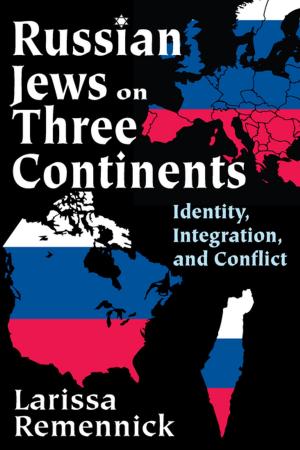 Cover of the book Russian Jews on Three Continents by Lorraine Whitmarsh, Irene Lorenzoni, Saffron O'Neill