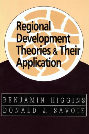 Cover of the book Regional Development Theories and Their Application by Robert E Hess, Carolyn F Swift