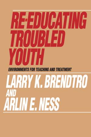 Cover of the book Re-educating Troubled Youth by David A. Lane, Sarah Corrie
