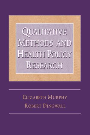 Cover of the book Qualitative Methods and Health Policy Research by Hegel, G W F
