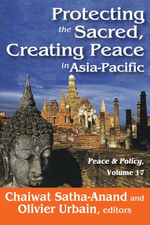 Cover of the book Protecting the Sacred, Creating Peace in Asia-Pacific by Tzong-Biau Lin, Udo Ernst Simonis, Lily Xiao Hong Lee