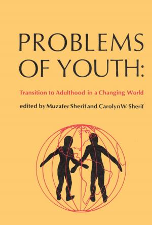 Cover of the book Problems of Youth by Sandra Schamroth Abrams, Xiaojun June Chen, Michael P. Downton